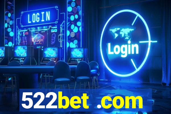 522bet .com